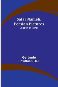 bokomslag Safar Nameh, Persian Pictures