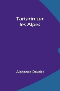 bokomslag Tartarin sur les Alpes