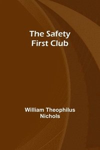 bokomslag The Safety First Club