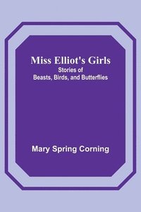 bokomslag Miss Elliot's Girls