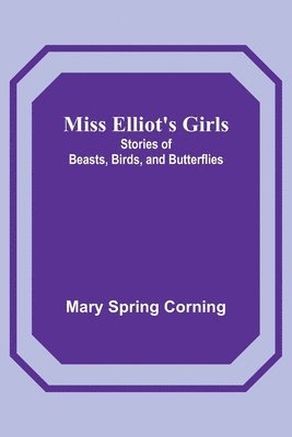 Miss Elliot's Girls 1