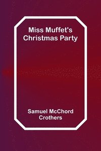 bokomslag Miss Muffet's Christmas Party