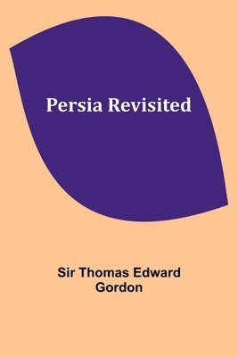 Persia Revisited 1