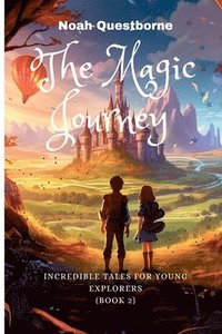 bokomslag The Magic Journey