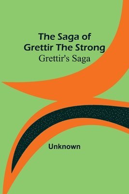 bokomslag The Saga of Grettir the Strong