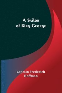 bokomslag A Sailor of King George