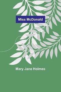 bokomslag Miss McDonald