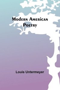 bokomslag Modern American Poetry