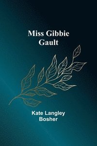 bokomslag Miss Gibbie Gault
