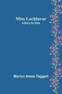 bokomslag Miss Lochinvar