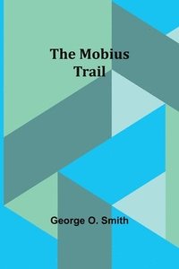 bokomslag The Mobius trail