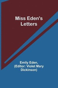 bokomslag Miss Eden's Letters