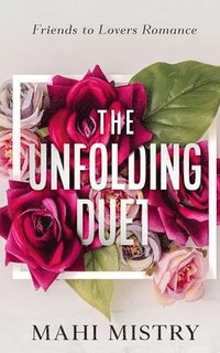 bokomslag The Unfolding Duet