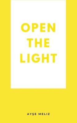 Open the Light 1