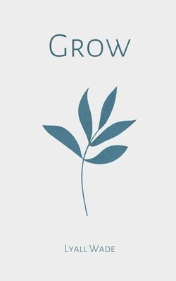Grow 1