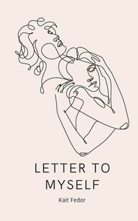 bokomslag Letter To Myself