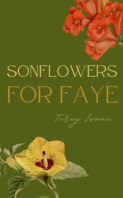 SONflowers for Faye 1