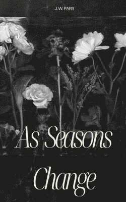 As Seasons Change 1