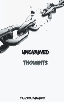 bokomslag Unchained Thoughts