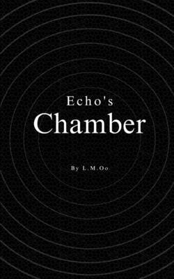 Echo's Chamber 1