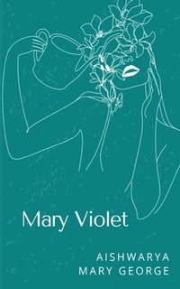 bokomslag Mary Violet