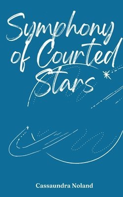 Symphony of Courted Stars 1