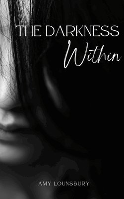 The Darkness Within 1