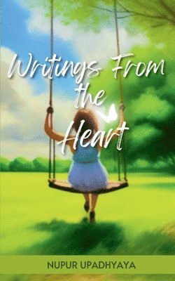 Writings From The Heart 1