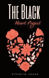 bokomslag The Black Heart Project