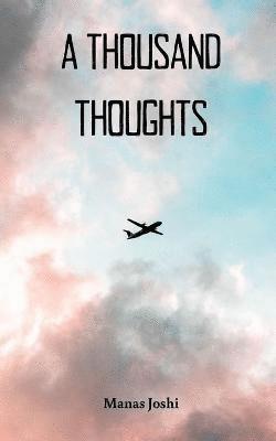 A Thousand Thoughts 1