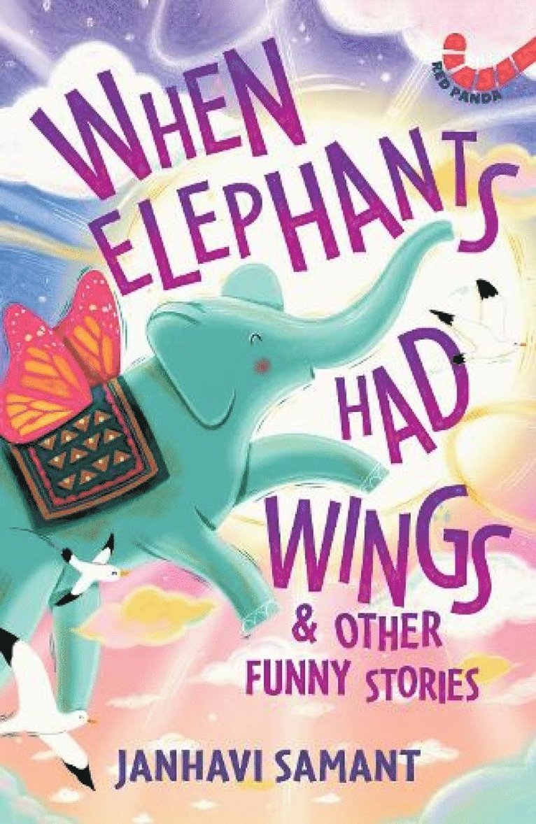 Janhavi Samant - When Elephants Had Wings, Häftad
