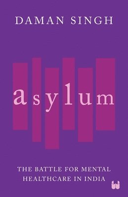 Daman Singh - Asylum, Häftad