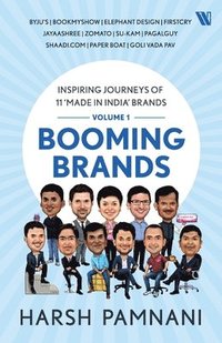 bokomslag Booming Brands: Inspiring Journeys of 11 Made in India Brands (Volume 1): 1