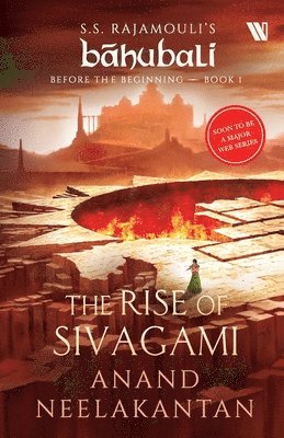 bokomslag The Rise of Sivagami (Bahubali: Before the Beginning - Book 1)
