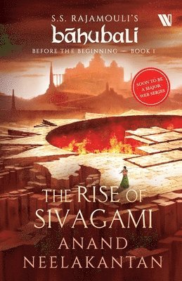 bokomslag The Rise of Sivakami (Bhubali: Before the Beginning - Book 1): 1