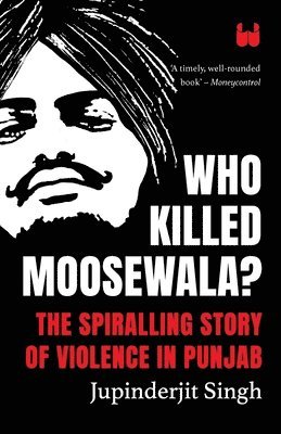 bokomslag Who Killed Moosewala