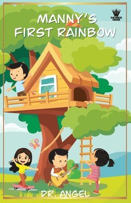 Angel, Dr. Angel - Manny's First Rainbow, Häftad