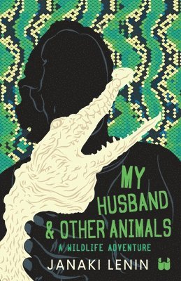 Janaki Lenin - My Husband and other animals - Book 1, Häftad