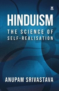 bokomslag Hinduism-The Science of Self Realisation