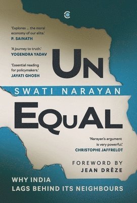 Unequal: Why India Lags Behind Its Neighbours 1