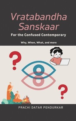 bokomslag Vratabandha Sanskaar For the Confused Contemporary