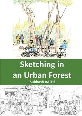 bokomslag Sketching in an Urban Forest