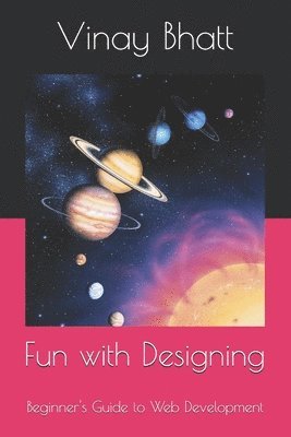 Vinay Bhatt - Fun with Designing, Häftad