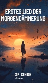 bokomslag Erstes Lied Der Morgend?Mmerung