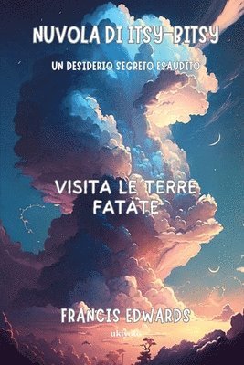 Nuvola Di Itsy (Itsy-Bitsy Cloud)