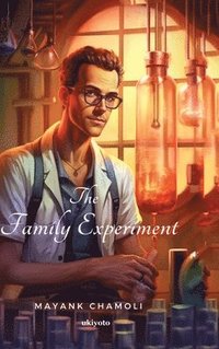 bokomslag The Family Experiment