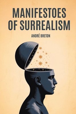 Manifestoes of Surrealism