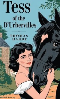 bokomslag Tess of the D'Urbervilles by Thomas Hardy