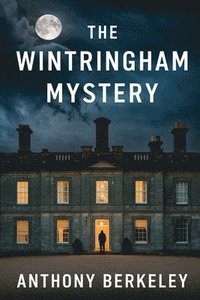 bokomslag The Wintringham Mystery