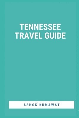 Tennessee Travel Guide 1